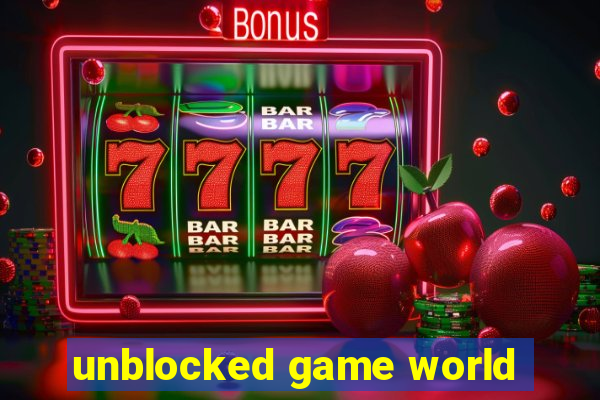 unblocked game world